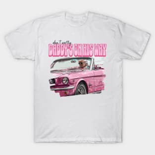 Dont Worry Daddy's On His Way Donald Pink Preppy Edgy, Trump 2024 T-Shirt
